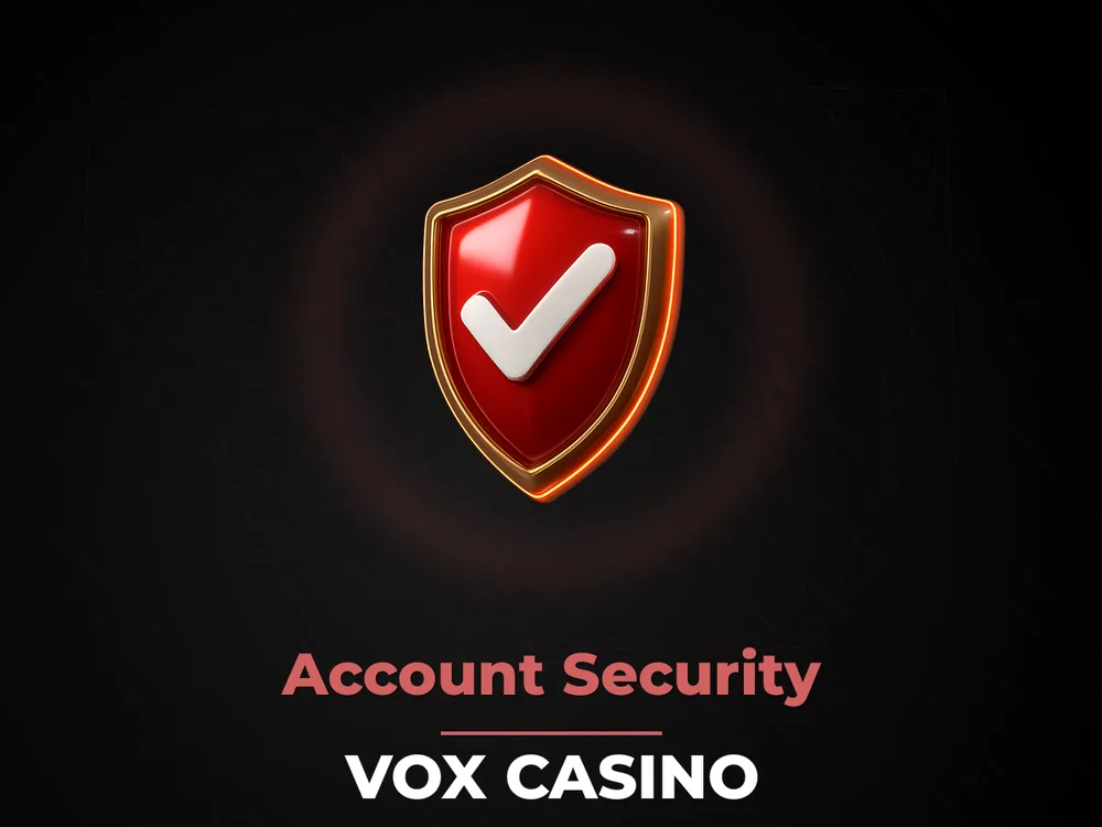 vox casino - Account Security