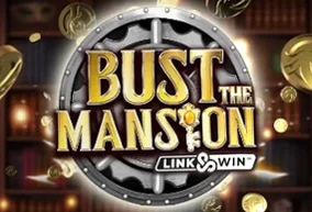 Bust The Mansion