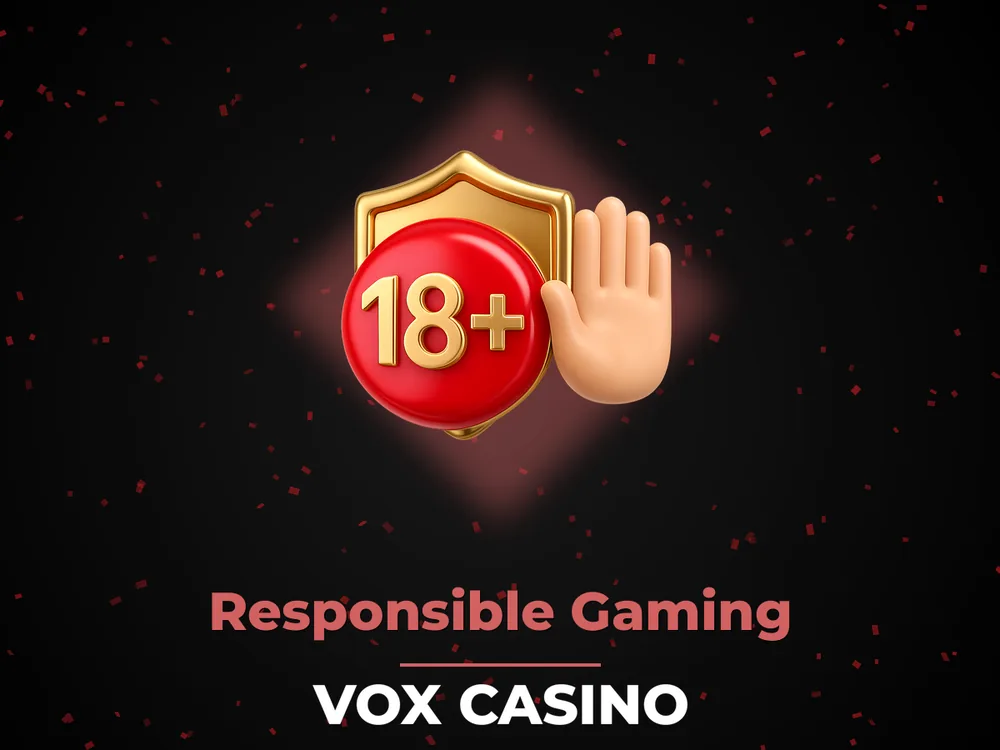 vox casino - Responsible Gaming