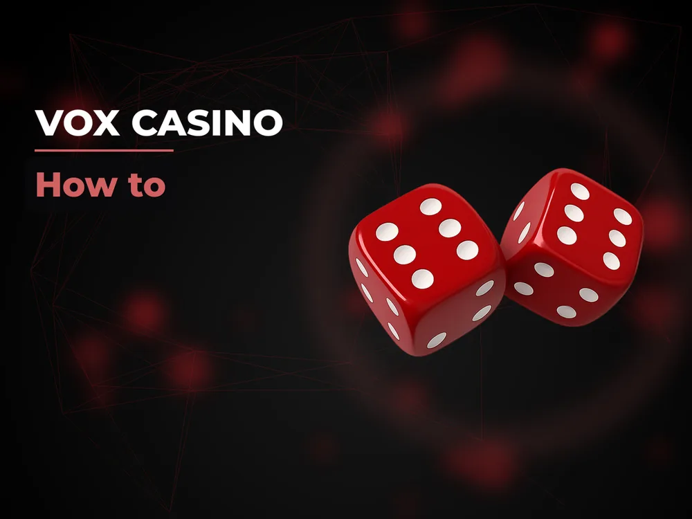 vox casino - How to