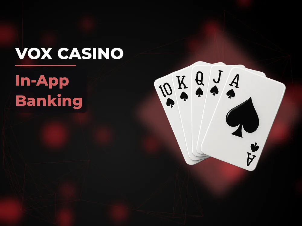 vox casino - In-App Banking